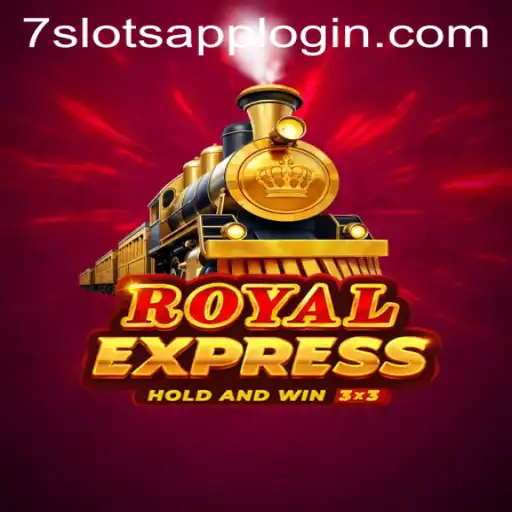 Discover the World of RoyalExpress at 7Slots Casino
